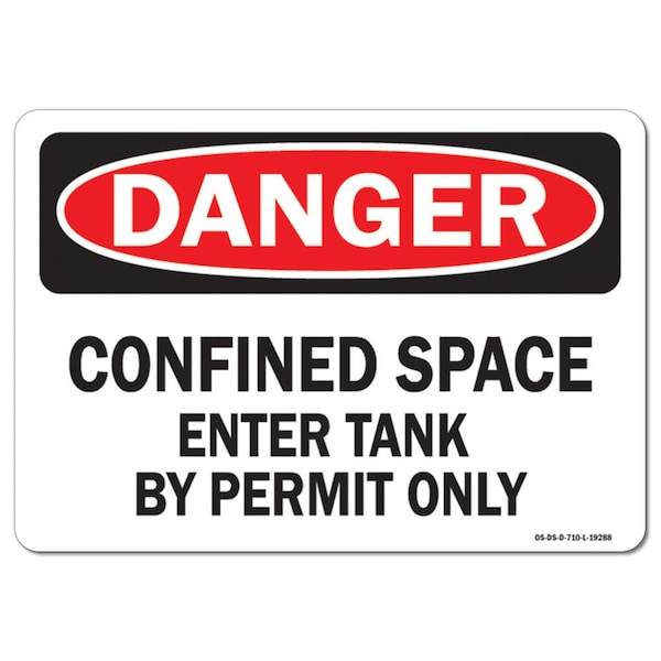OSHA, Confined Space Enter Tank By Permit Only, 18in X 12in Plastic, 18" W, 12" H, Landscap